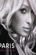 Watch Paris Hilton: Stars Are Blind Movie25