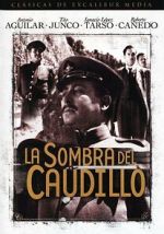Watch La sombra del Caudillo Movie25