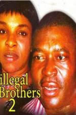 Watch Illegal Brothers 2 Movie25