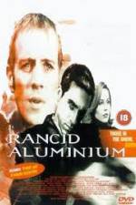 Watch Rancid Aluminium Movie25