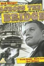 Watch Across the Bridge Movie25