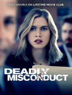 Watch Deadly Misconduct Movie25