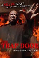 Watch The Trap Door Movie25