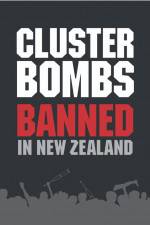 Watch Cluster Bombs: Banned in New Zealand Movie25