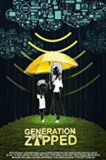 Watch Generation Zapped Movie25