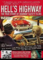 Watch Hell\'s Highway: The True Story of Highway Safety Films Movie25