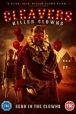 Watch Cleavers: Killer Clowns Movie25