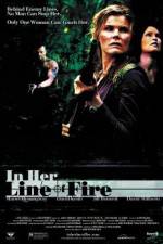 Watch In Her Line of Fire Movie25