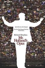 Watch Mr. Holland\'s Opus Movie25