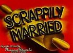 Watch Scrappily Married (Short 1945) Movie25