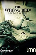 Watch The Wrong Bed: Naked Pursuit Movie25