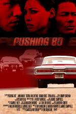 Watch Pushing 80 Movie25