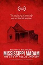 Watch Mississippi Madam: The Life of Nellie Jackson Movie25