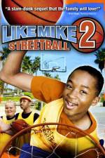 Watch Like Mike 2: Streetball Movie25