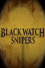 Watch Black Watch Snipers Movie25