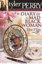 Watch Diary of a Mad Black Woman The Play Movie25