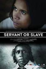 Watch Servant or Slave Movie25