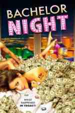 Watch Bachelor Night Movie25