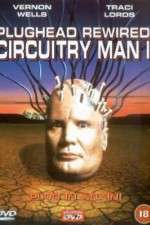 Watch Plughead Rewired Circuitry Man II Movie25