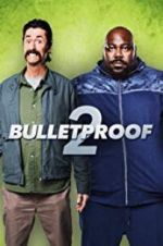 Watch Bulletproof 2 Movie25