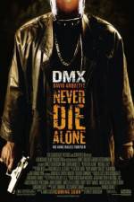 Watch Never Die Alone Movie25