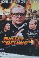 Watch Bullet to Beijing Movie25