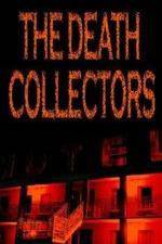 Watch National Geographic Death Collectors Movie25
