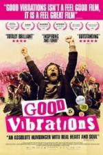 Watch Good Vibrations Movie25