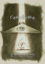 Watch Carcinoma Movie25