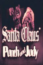 Watch Santa Claus Punch and Judy Movie25