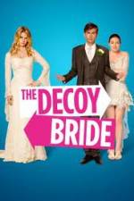 Watch The Decoy Bride Movie25