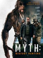 Watch Myth: Bigfoot Hunters Movie25