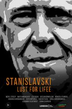 Watch Stanislavsky. Lust for life Movie25
