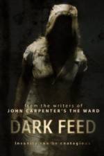 Watch Dark Feed Movie25