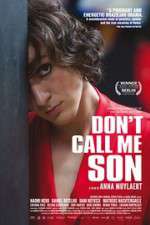 Watch Don\'t Call Me Son Movie25