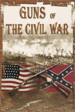 Watch Guns of the Civil War Movie25