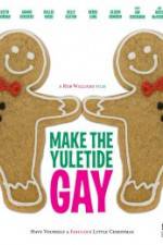 Watch Make the Yuletide Gay Movie25