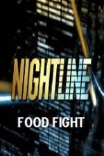 Watch Primetime Nightline Food Fight Movie25