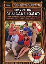 Watch Surviving Gilligan\'s Island: The Incredibly True Story of the Longest Three Hour Tour in History Movie25