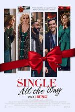 Watch Single All the Way Movie25