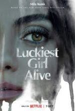 Watch Luckiest Girl Alive Vodlocker