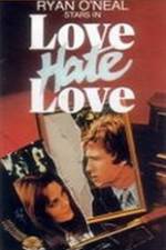 Watch Love Hate Love Movie25