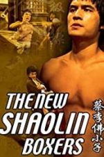 Watch The New Shaolin Boxers Movie25