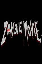 Watch Zombie Movie Movie25