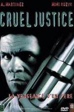 Watch Cruel Justice Movie25