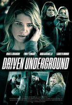 Watch Driven Underground Movie25
