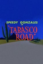 Watch Tabasco Road Movie25