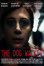 Watch The Dog Walker Movie25