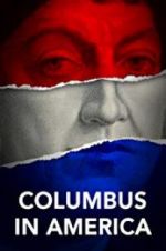 Watch Columbus in America Movie25