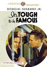 Watch It\'s Tough to Be Famous Movie25